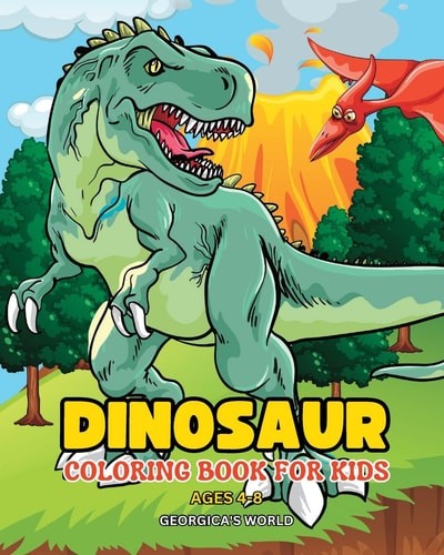 Dinosaur Coloring Book for Kids Ages 4-8: Illustrations for … (paperback)