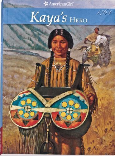 Kaya’s Hero: A Story of Giving (American Girl Collection) by Janet Beeler Shaw