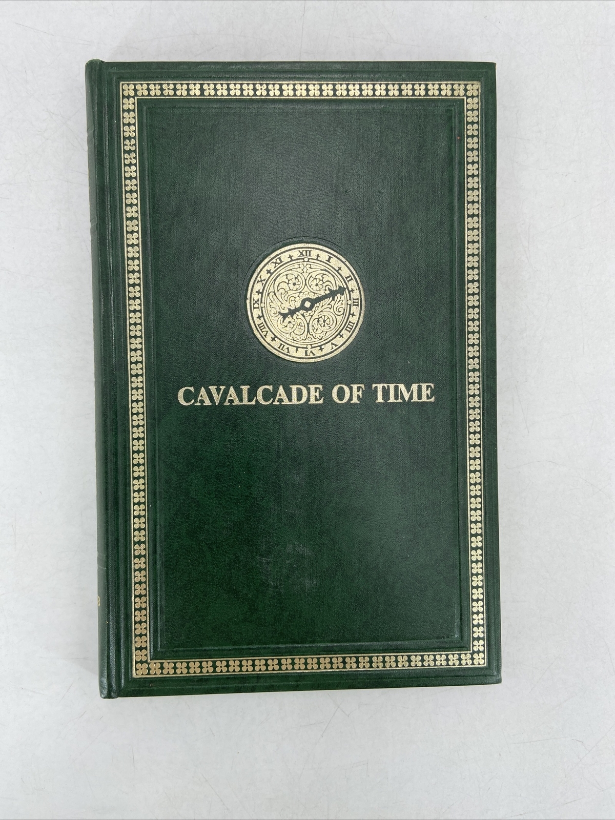SIGNED Cavalcade Of Time By Henry B. Fried First Edition 1968