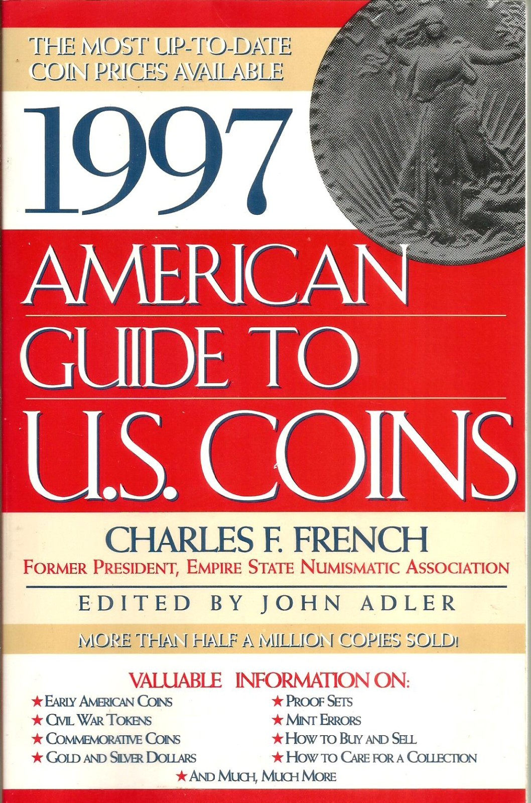 1997 American Guide to US Coins by Charles F. French (1997) – Paperback