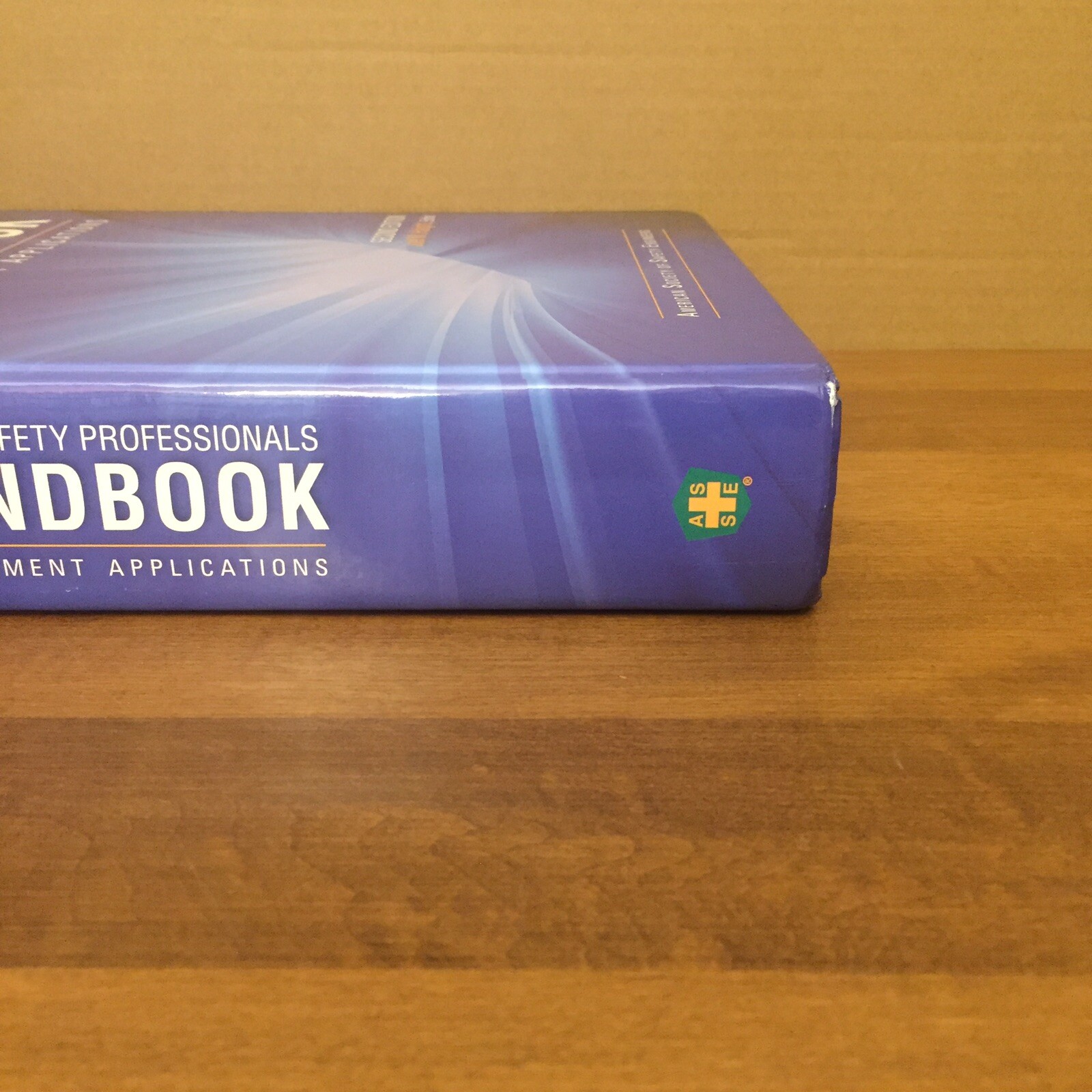 The Safety Professionals Handbook: Management Applications 2012 2nd Ed. HB Good+