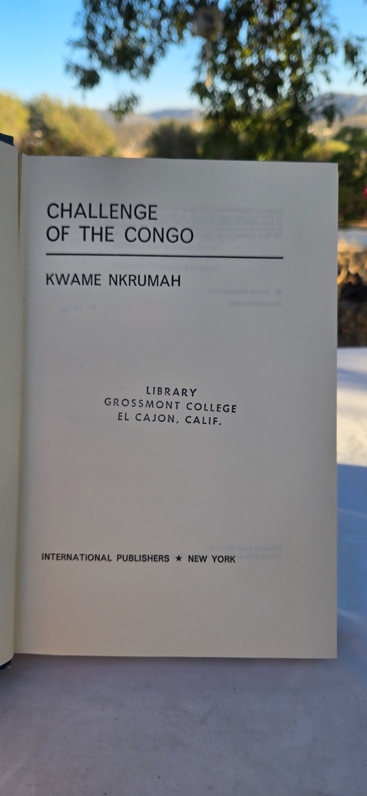 Challenge of the Congo Study Foreign Pressures in an Independent State 1967 HCDJ