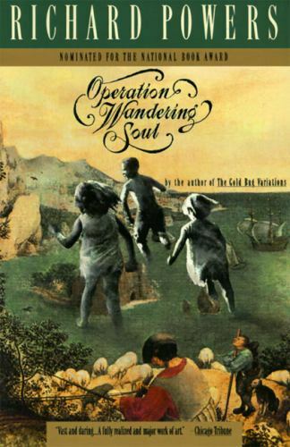 OPERATION WANDERING SOUL – paperback, 006097611X, Richard Powers