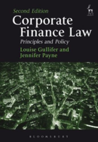 Corporate Finance Law: Principles and Policy, Gullifer, Louise,Payne, Jennifer,