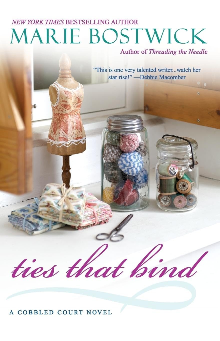 Ties That Bind (Cobbled Court Quilts Novels) – paperback Bostwick, Marie