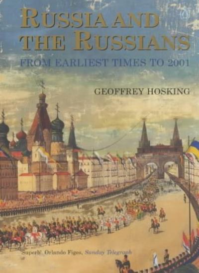 Russia and the Russians By Geoffrey Hosking