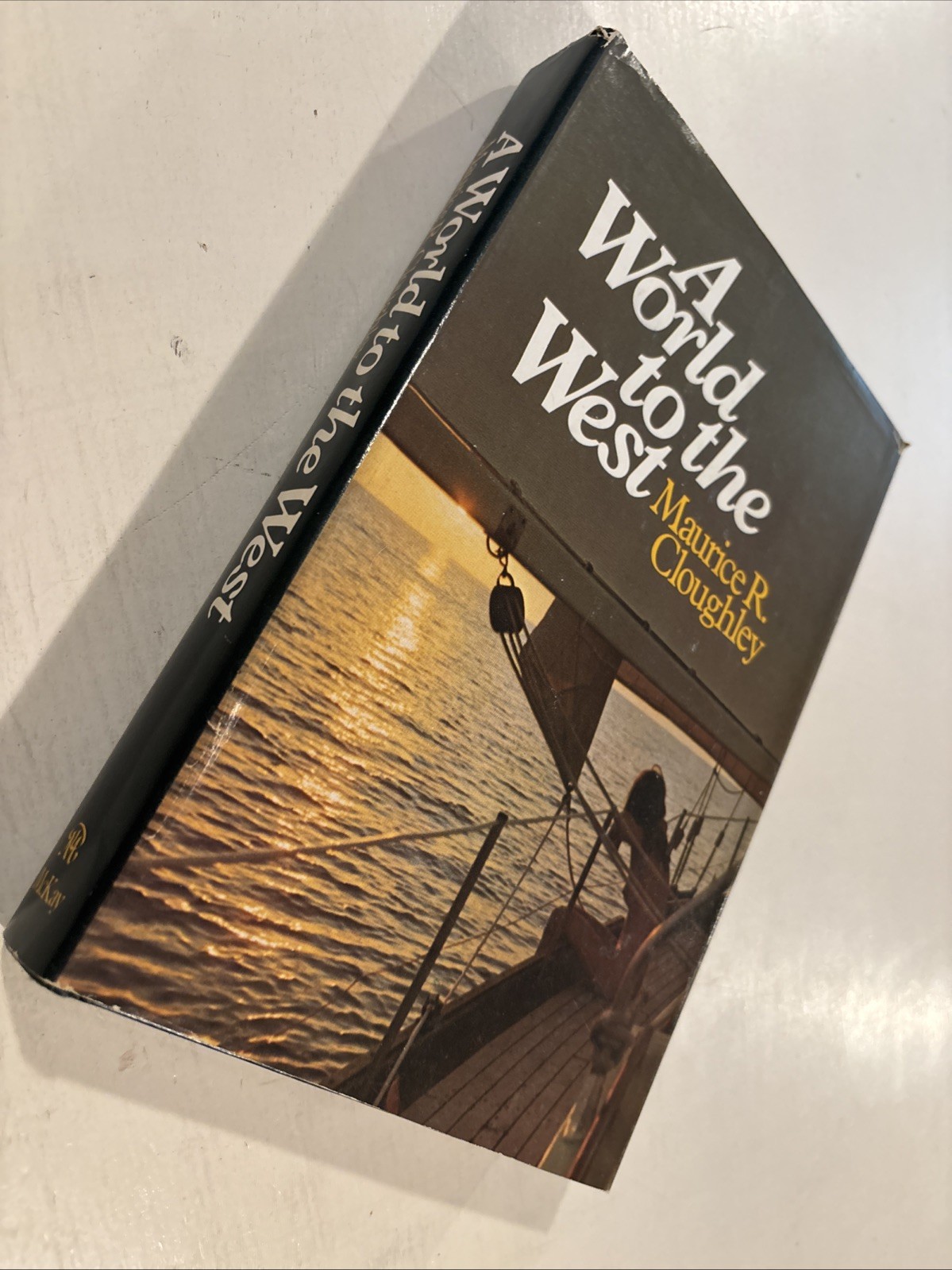 A world to the west: A voyage around the world Cloughley, Maurice R