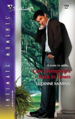 Cole Dempseys Back in Town (Silhouette Intimate Moments No 1360) – GOOD