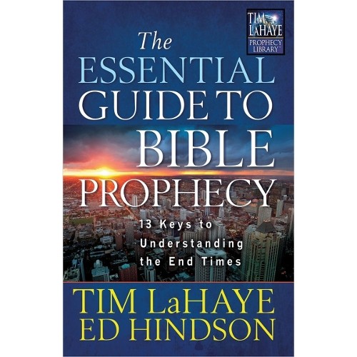 The Essential Guide to Bible Prophecy: 13… by LaHaye, Tim Paperback / softback