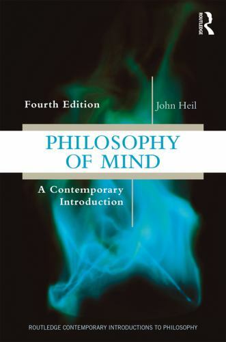 Philosophy of Mind: A Contemporary Introduction (Routledge Contemporary Introdu
