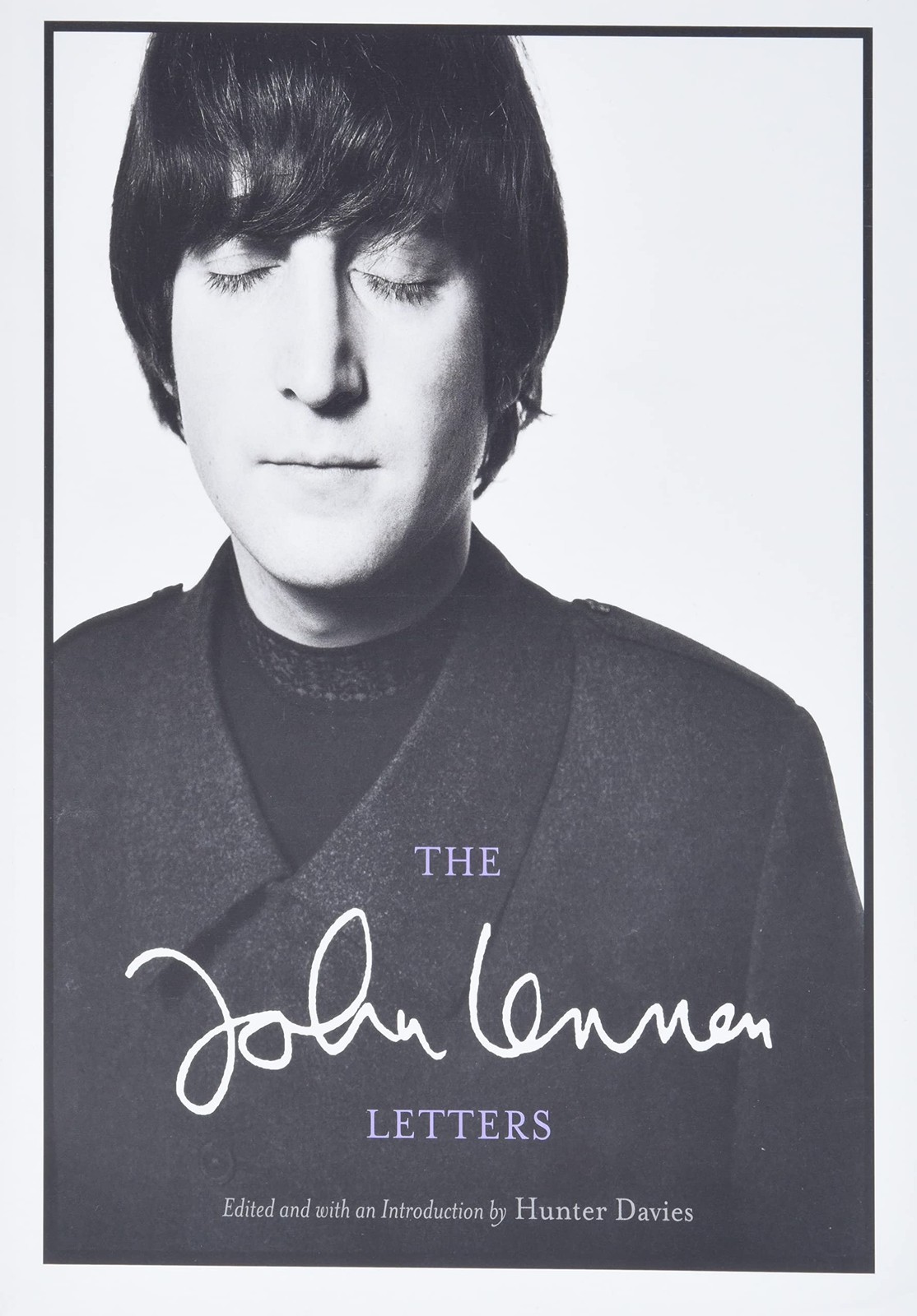 The John Lennon Letters – paperback Lennon, John|Davies, Hunter