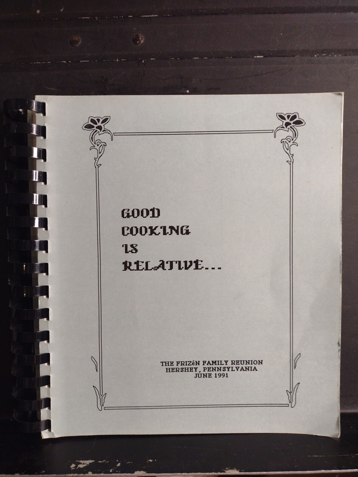Frizen FAMILY Of Richmond VA Reunion Cookbook 1991 Hershey PA 144 Pages VG Cond