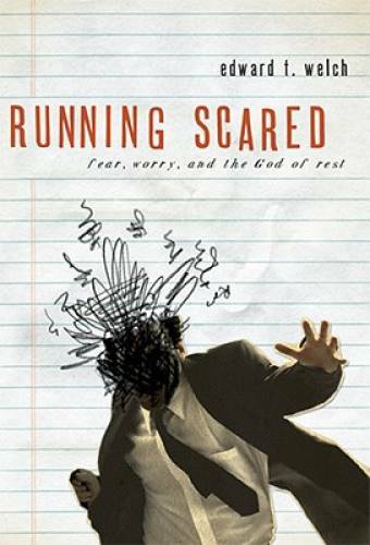Running Scared: Fear, Worry, and the God of Rest – Paperback – VERY GOOD