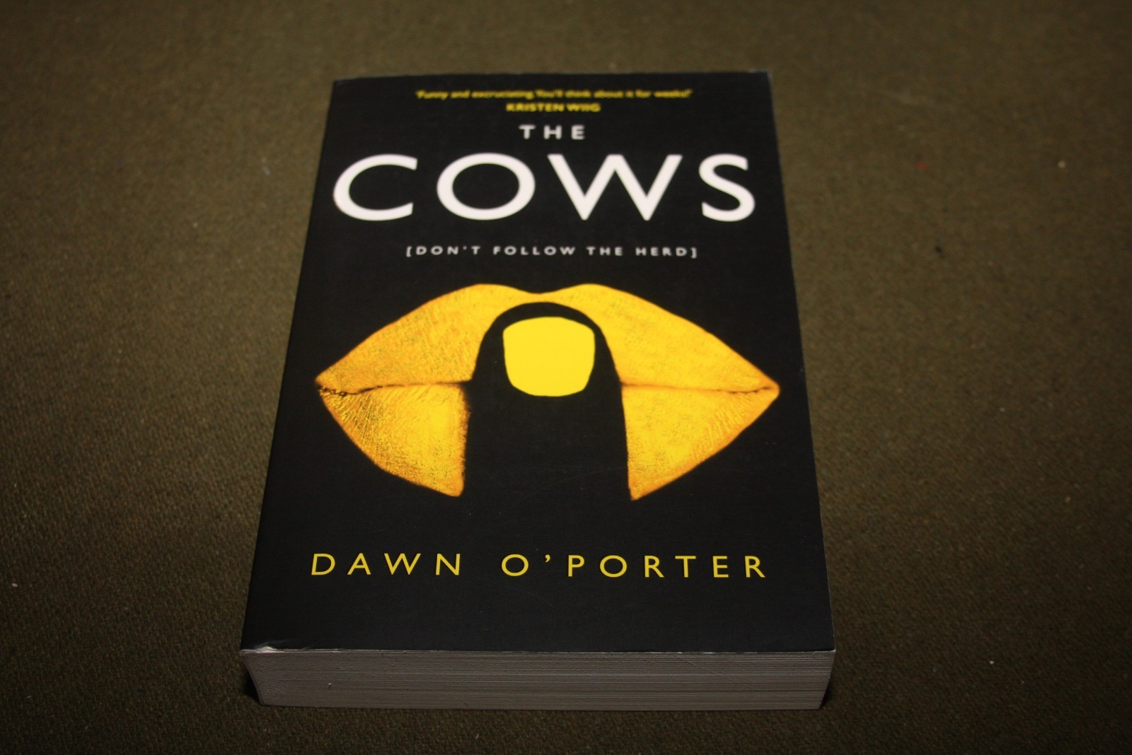 The Cows by Dawn O’Porter 2017 TPB 5th Print Harper Collins U.K.