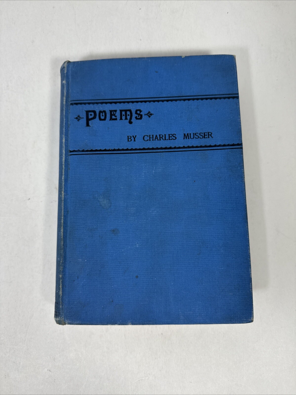 Poems By Charles Musser 1900 Vintage Published By The Author Rare Book