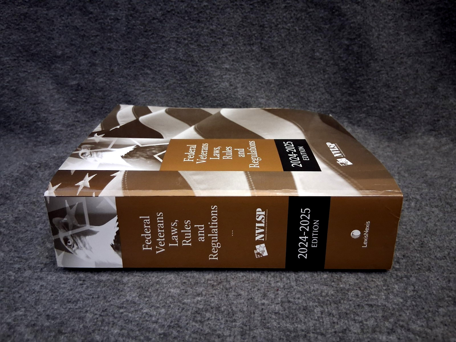 Federal Veterans Laws, Rules and Regulations 2024-2025 Edition NVLSP