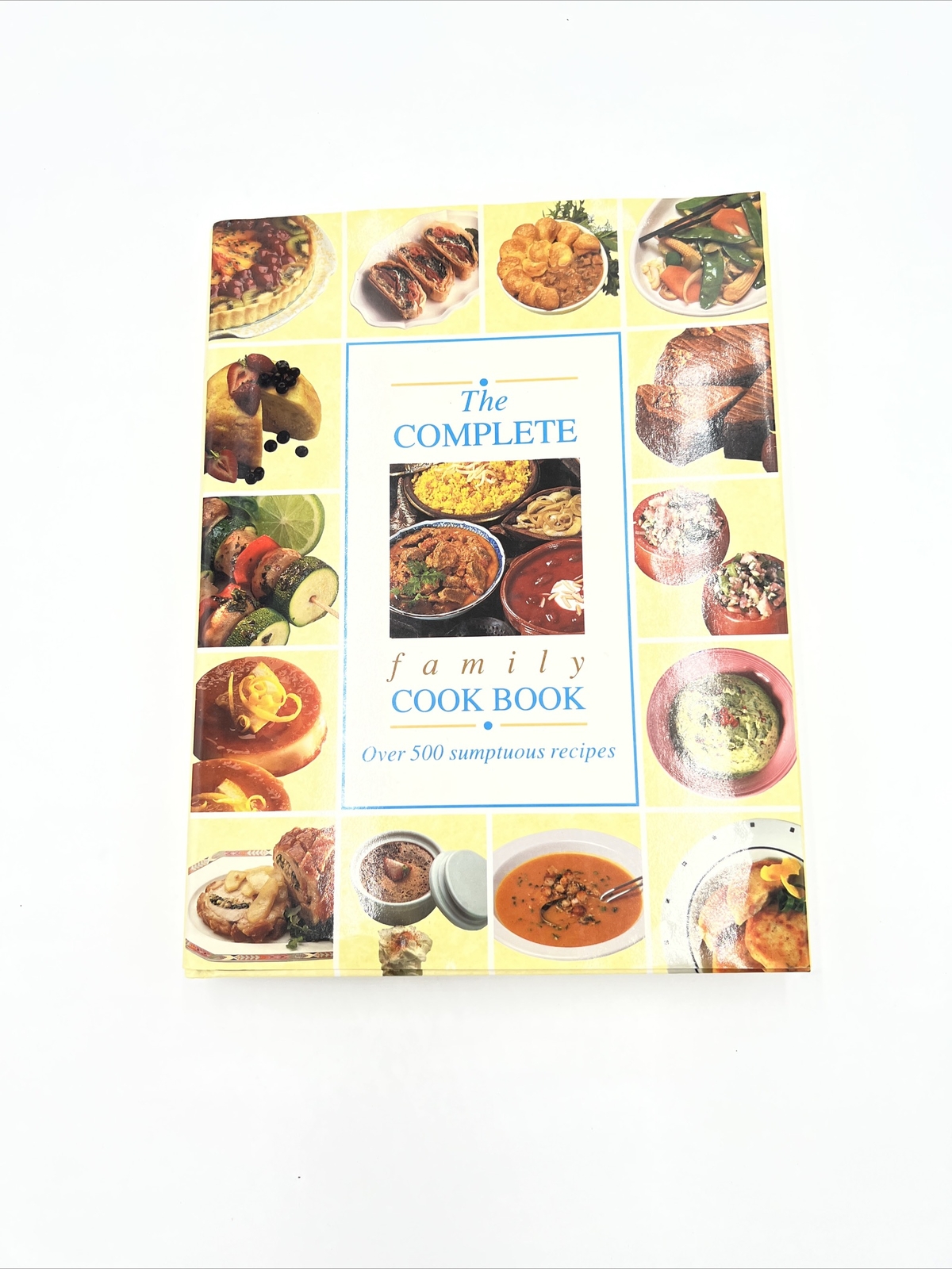 The Complete Family Cook Book, Over 500 Sumptuous Recipes 309 Pages Of Recipes