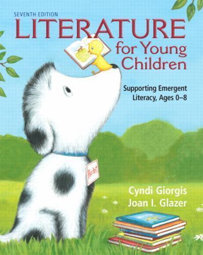Literature for Young Children : Supporting Emergent Literacy, Ages 0-8, Paper…