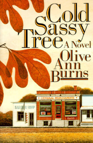 Cold Sassy Tree – Hardcover By Burns, Olive Ann – ACCEPTABLE