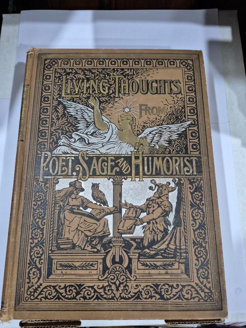 Living Thoughts in Words that Burn from Poet Sage and Humorist 1891