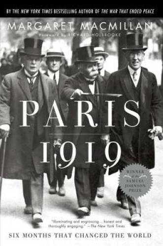 Paris 1919: Six Months That Changed the World – Paperback – GOOD