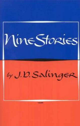 Nine Stories – Paperback By J. D. Salinger – GOOD
