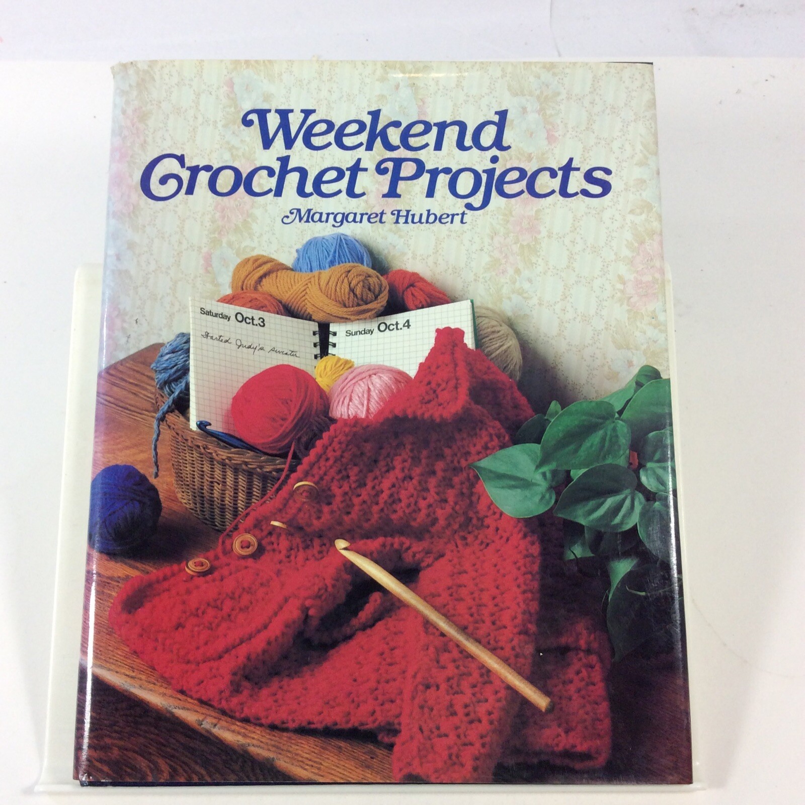 Weekend Crochet Projects Margaret Hubert Crochet Pattern Book Hardcover 1981