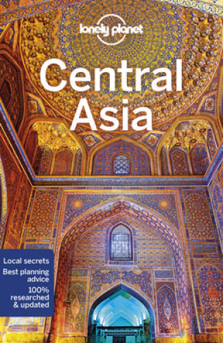 Lonely Planet Central Asia (Travel Guide) – Paperback By Lonely Planet – GOOD