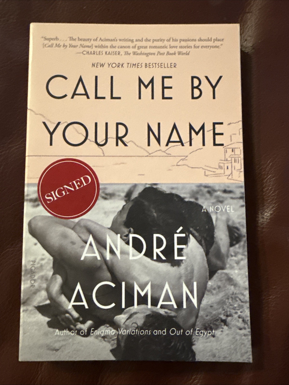 SIGNED NEW André Aciman Call Me by Your Name Paperback Book