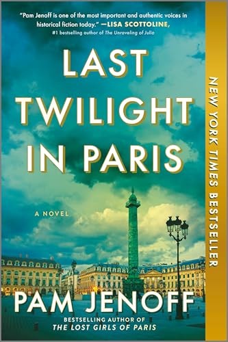 Last Twilight in Paris A Novel – GOOD