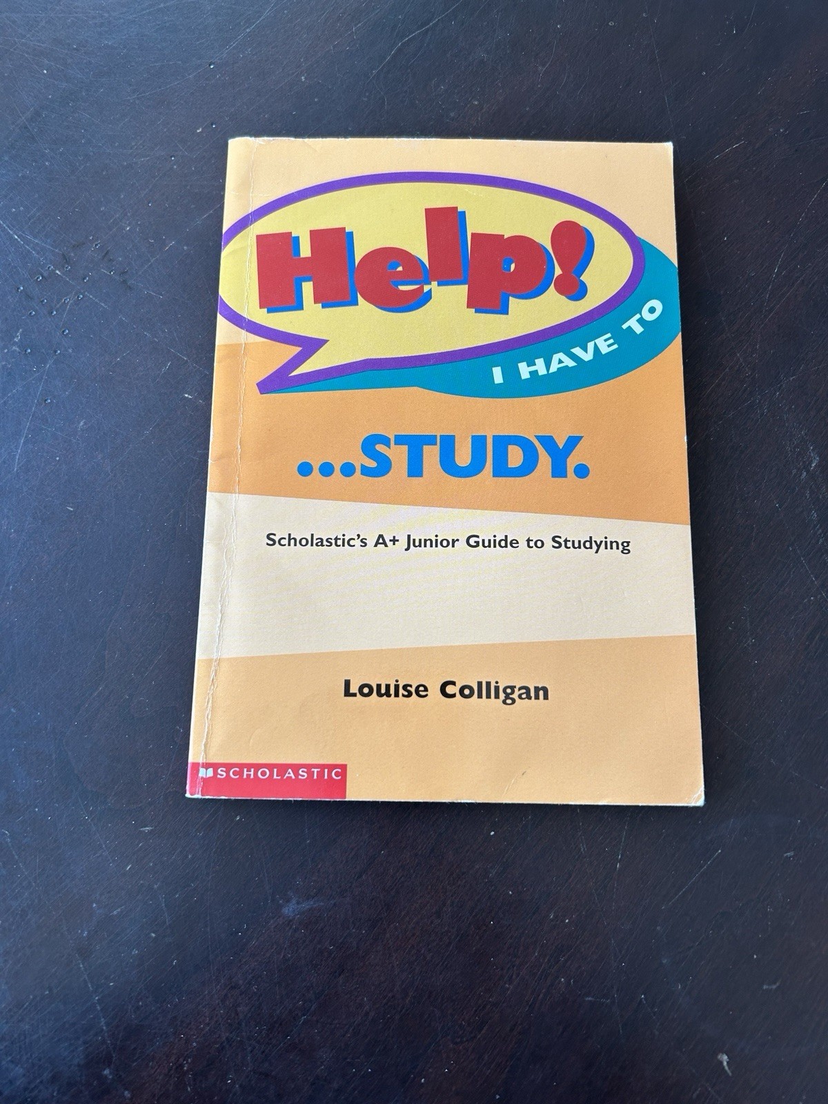 Help! I Have To Study by Louise Colligan Scholastic 1987 (PB)