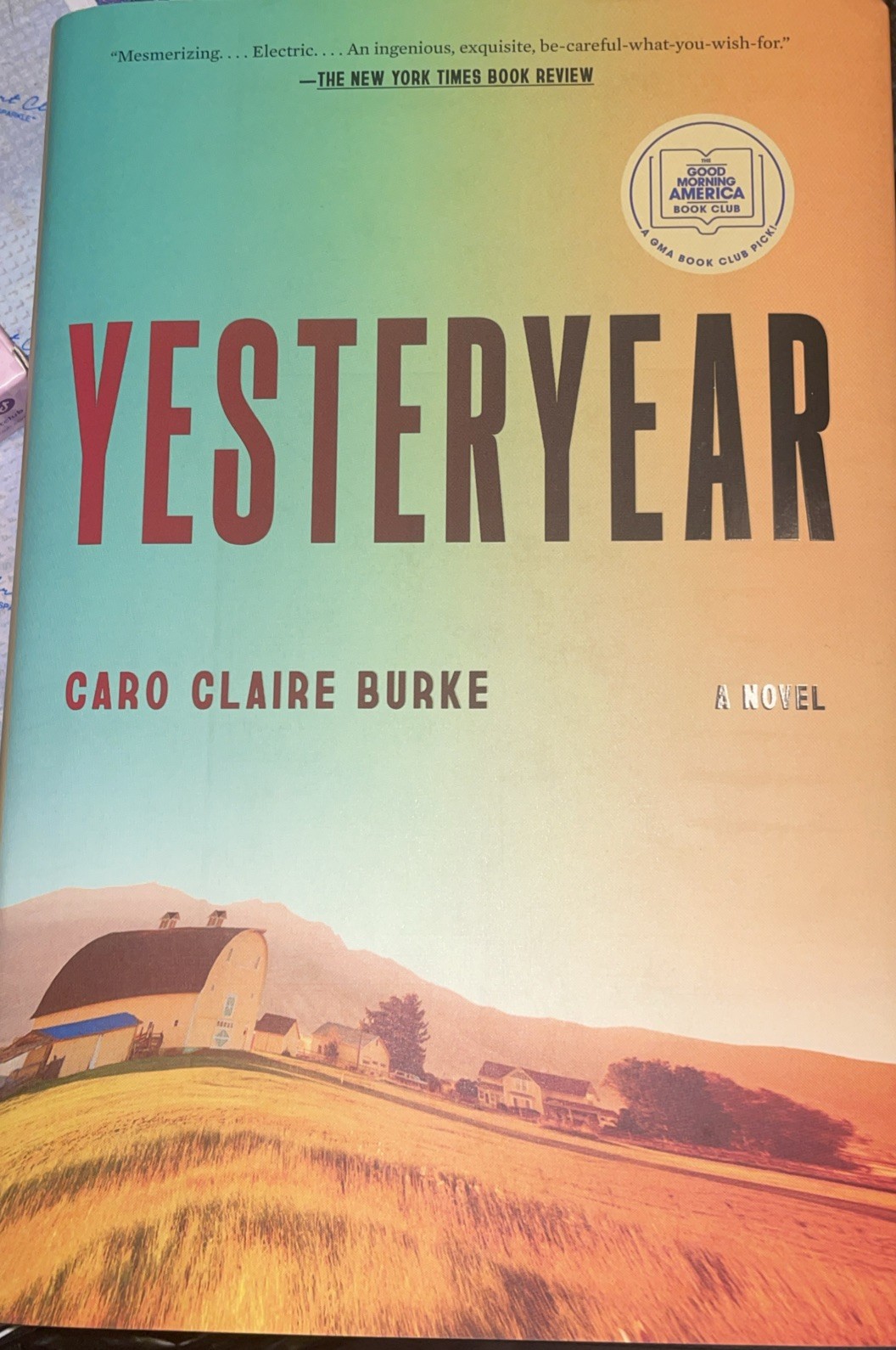 Yesteryear: a GMA Book Club Pick : A Novel by Caro Claire Burke (2026,…