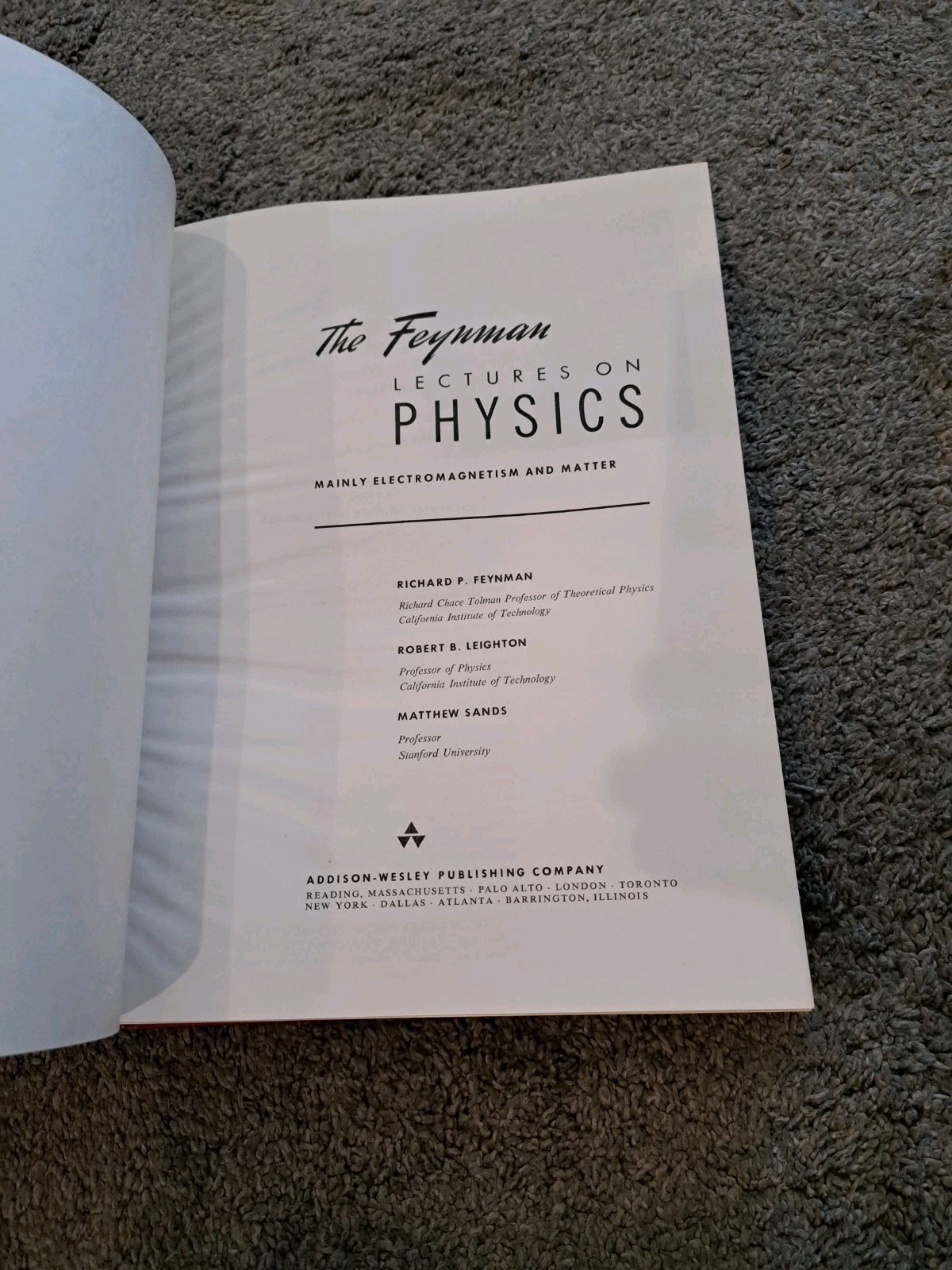 The Feynman Lectures on Physics Richard P. Feynman 1966 Three Volumes
