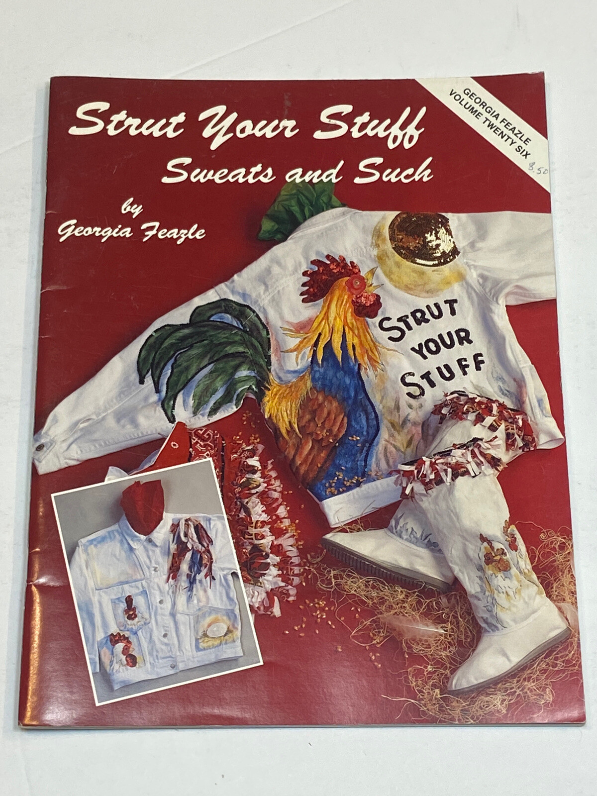 Strut Your Stuff Sweats and Such by Georgia Feazle Fabric Painting Vol 26 Crafts
