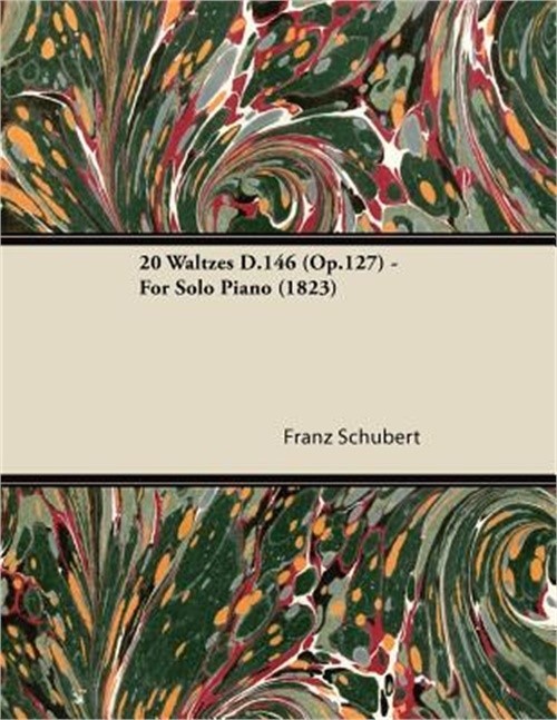 20 Waltzes D.146 (Op.127) – For Solo Piano (1823) (Paperback or Softback)