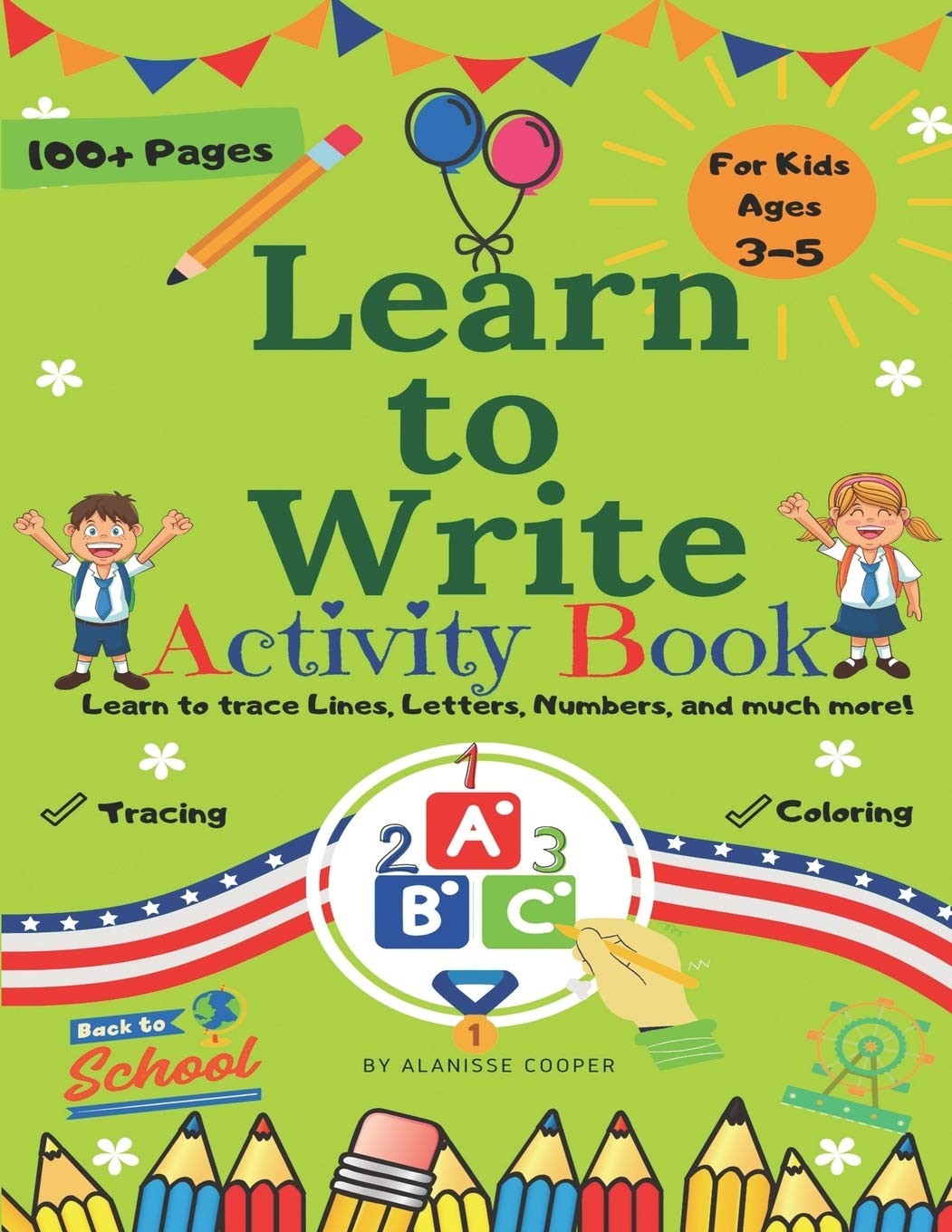Alanisse Cooper Learn to Write Activity Book for Kids 3-5 years old. (Paperback)