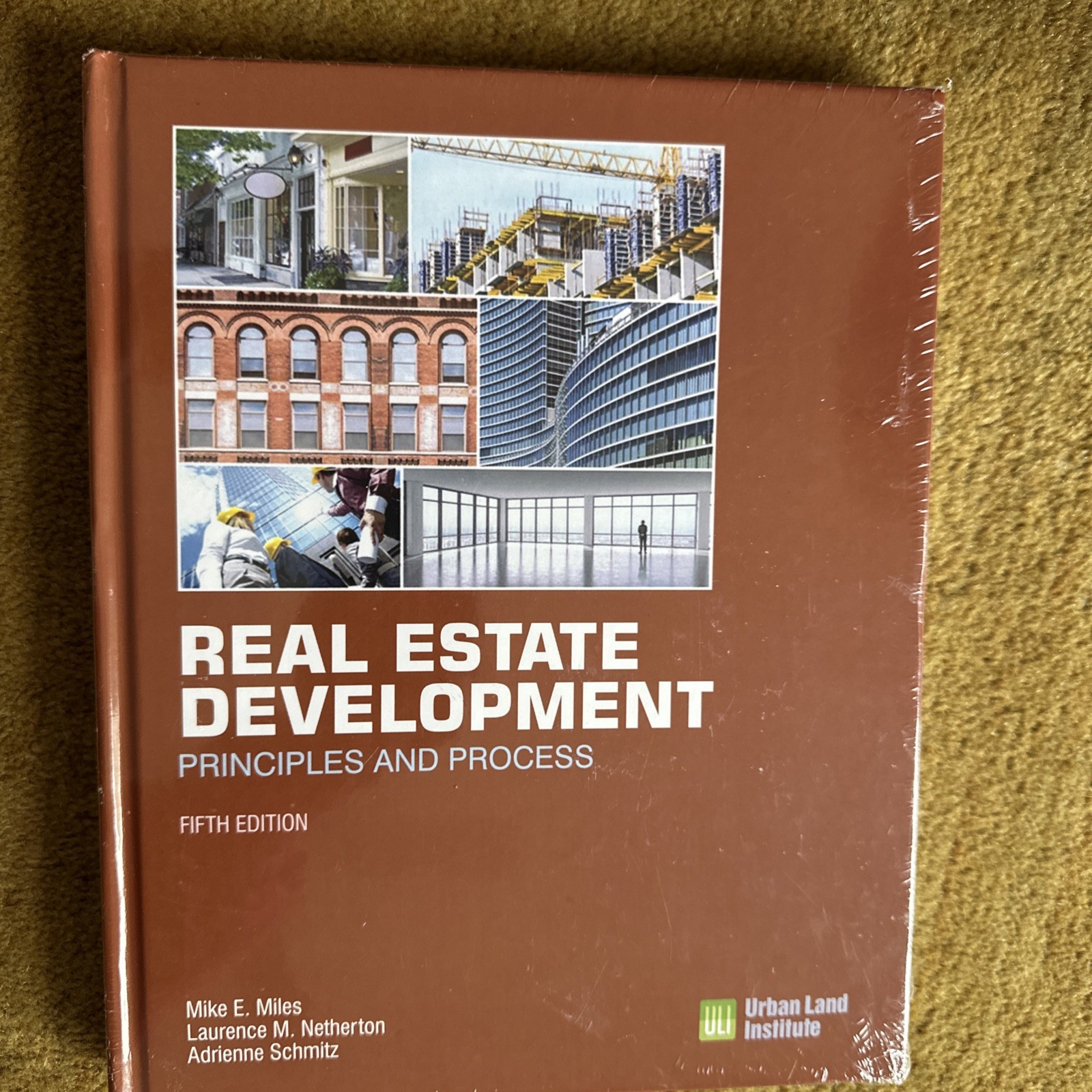 Real Estate Development – 5th Edition: Principles and Process – Hardcover – NEW
