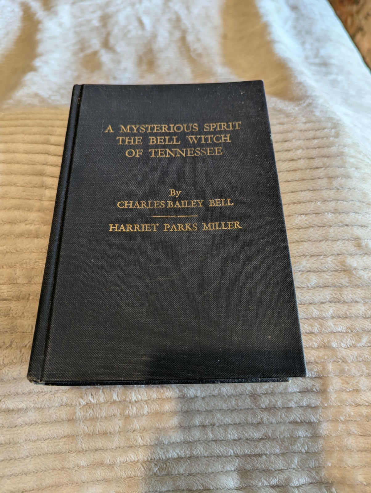 A Mysterious Spirit The Bell Witch of Tennessee Facsimile Reproduction 1972