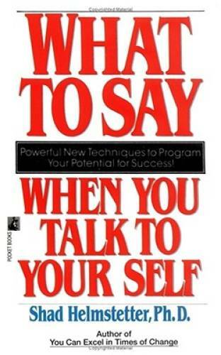 What to Say When you Talk To Yourself – Mass Market Paperback – VERY GOOD