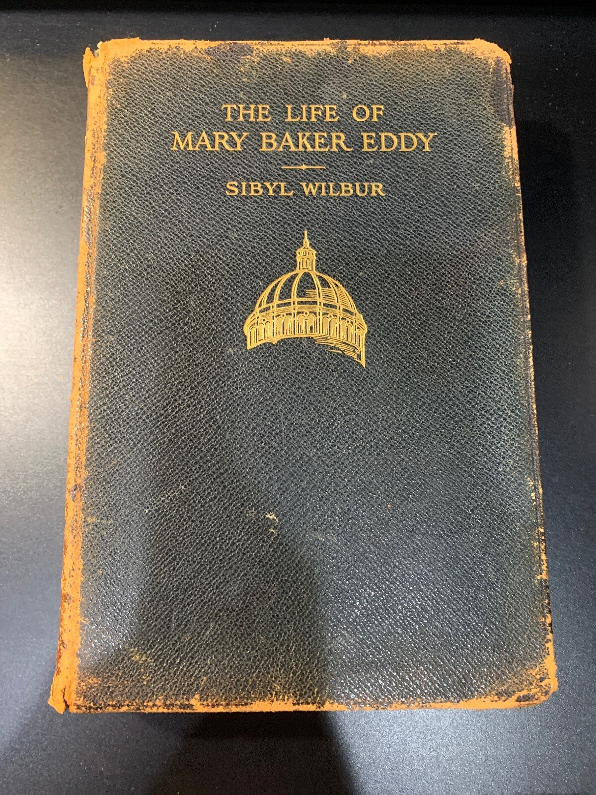 The Life of Mary Baker Eddy by Sibyl Wilbur – 406 Pages 1923 Christian Science