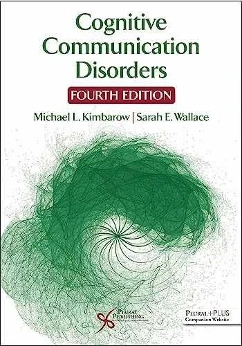 Cognitive Communication Disorders, Fourth Edition ,PAPERBACK , 9781635505115