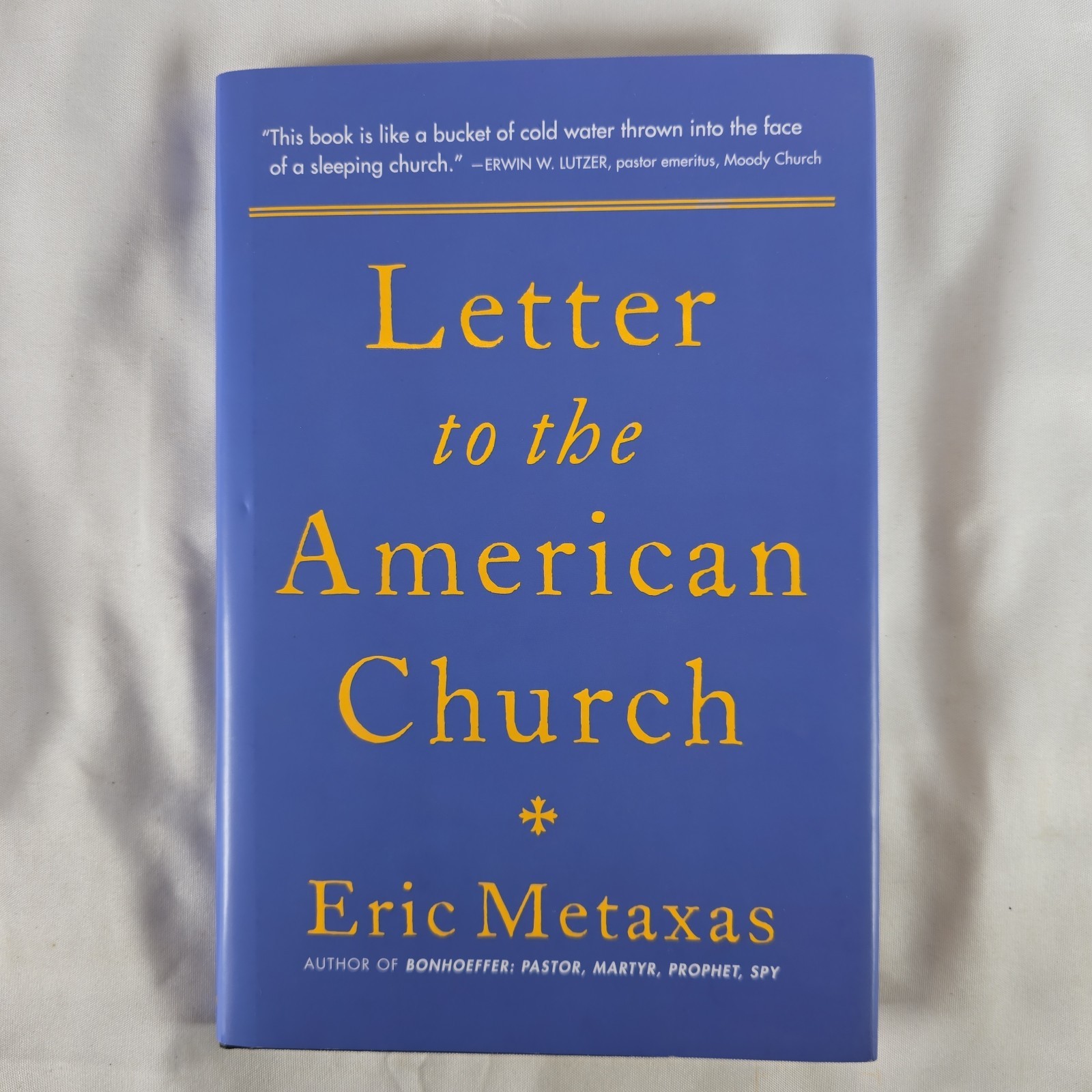 Letter to the American Church by Eric Metaxas (2022, Hardcover)