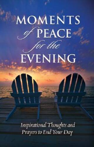 Moments of Peace for the Evening – Hardcover – VERY GOOD