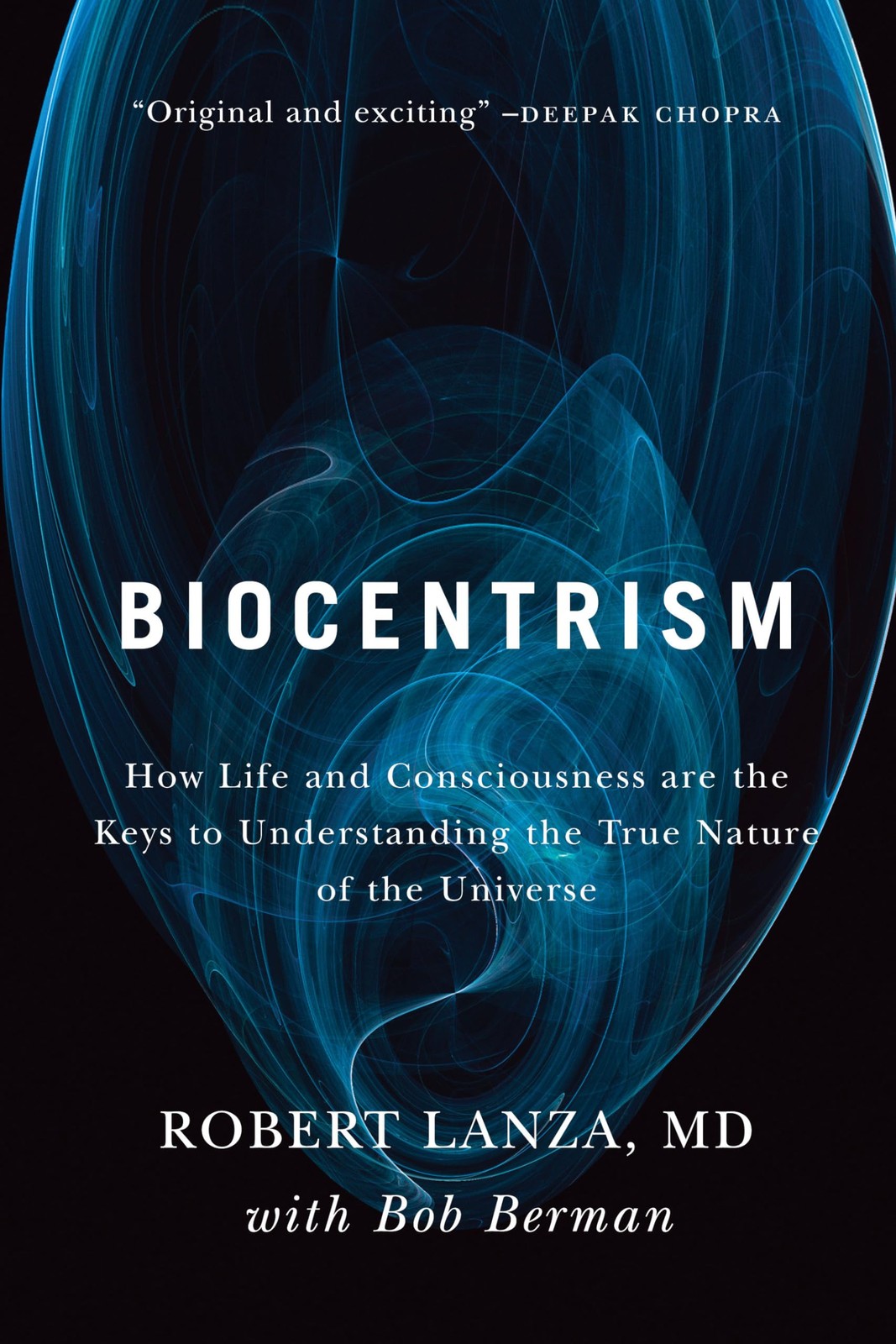 Biocentrism: How Life and Consciousness are the Keys to Understanding the Tr…