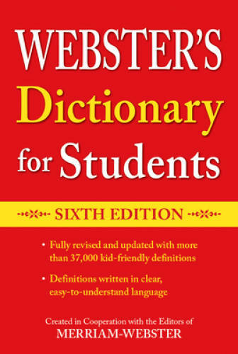 Webster’s Dictionary for Students, Sixth Edition – Paperback – GOOD