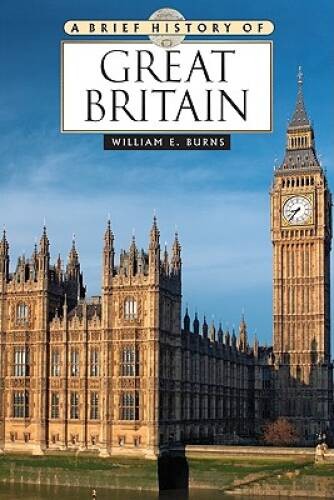 A Brief History of Great Britain (Brief History Of (Check – VERY GOOD