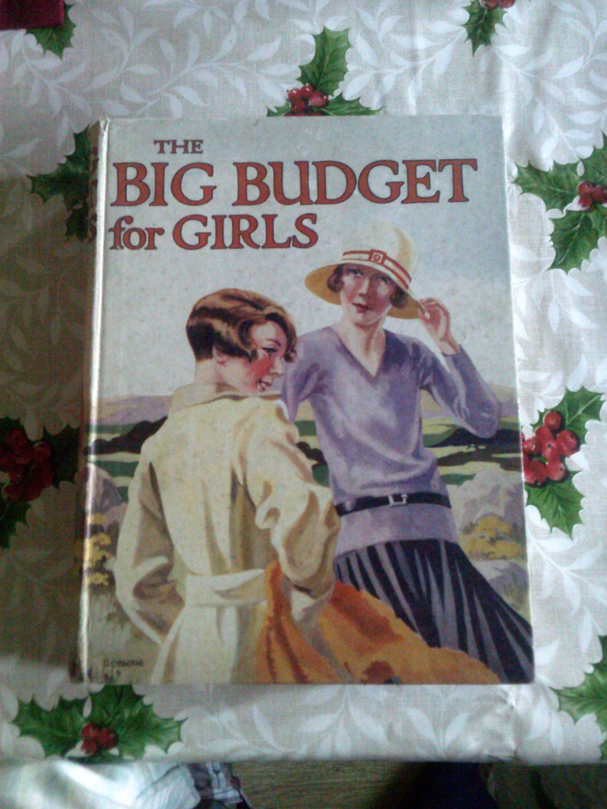 The Big Budget For Girls Various Hardback c 1930 Blackie 1st Edition Illustrated