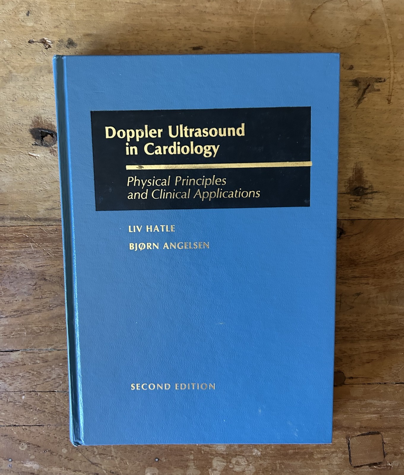 Doppler Ultrasound in Cardiology 2nd Edition Hatle & Angelsen Hardcover 1985