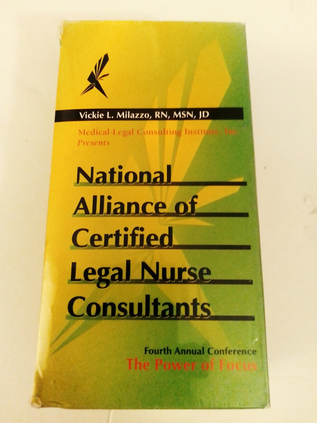 The Power of Focus National Alliance of Certified Legal Nurse Consultants New