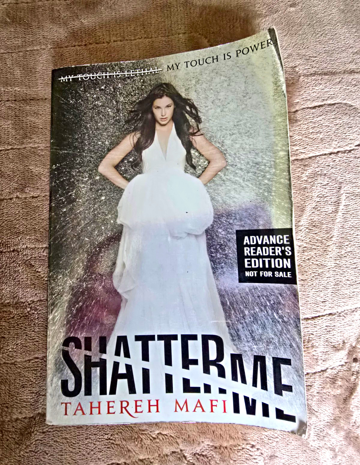 Tahereh Mafi Shatter Me PB 2011 HarperCollins Uncorrected Proof 1st Ed.